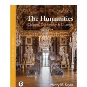 Humanities, The: Culture, Continuity, and Change, Volume 2 4th Edition