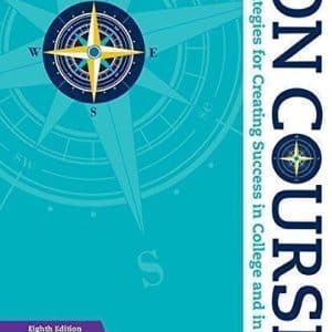 On Course: Strategies for Creating Success in College and in Life 8th Edition