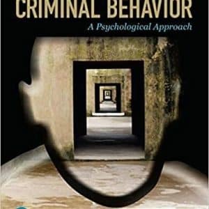 Criminal Behavior: A Psychological Approach 12th Edition