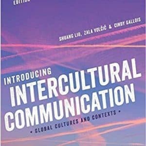 Introducing Intercultural Communication: Global Cultures and Contexts 3rd Edition
