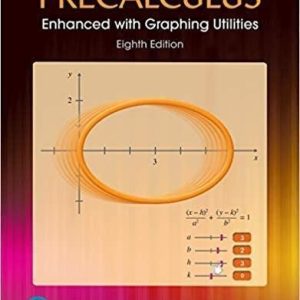 Precalculus Enhanced with Graphing Utilities 8th Edition