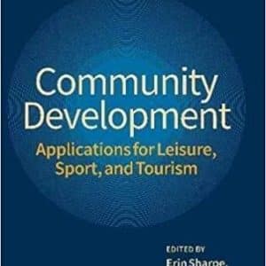 Community Development: Applications for Leisure, Sport & Tourism