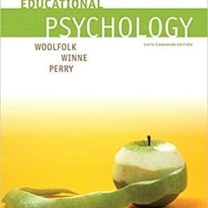 Educational Psychology, Sixth Canadian Edition by Anita Woolfolk