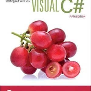Starting out with Visual C# 5th Edition