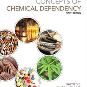 Concepts of Chemical Dependency 9th Edition by Harold E. Doweiko