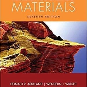 The Science and Engineering of Materials 7th Edition by Donald R. Ask