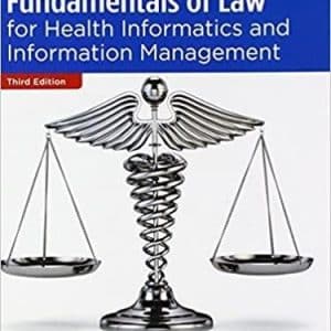Fundamentals of Law for Health Informatics and Information Management 3rd Edition