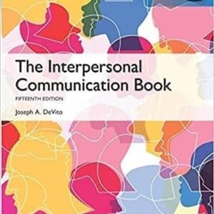 The Interpersonal Communication Book, Global Edition 15th Edition