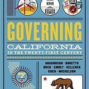 Governing California in the Twenty-First Century Seventh Edition 7th Edition