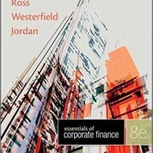 Essentials of Corporate Finance 8th Edition