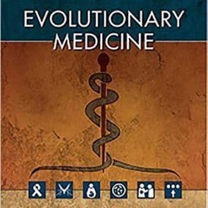 Evolutionary Medicine by Stephen C. Stearns