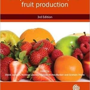 Temperate and Subtropical Fruit Production 3rd Edition