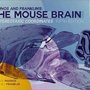 Paxinos and Franklin’s the Mouse Brain in Stereotaxic Coordinates 5th Edition