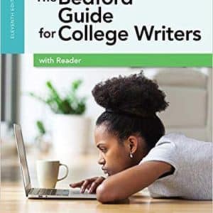 The Bedford Guide for College Writers with Reader 11th Edition