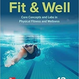 Fit & Well: Core Concepts 13th Edition