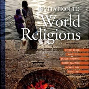 Invitation to World Religions 3rd Edition by Jeffrey Brodd