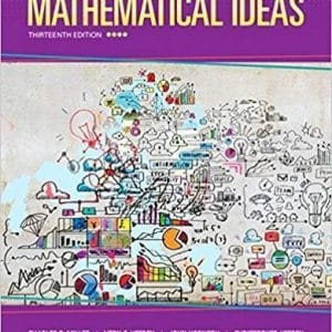 Mathematical Ideas 13th Edition by Charles D. Miller