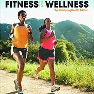 Total Fitness & Wellness, The Mastering Health Edition 7th Edition