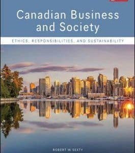 Canadian Business & Society: Ethics, Responsibilities, And Sustainability 5th Edition
