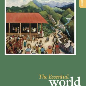 The Essential World History, Volume II: Since 1500 8th Edition