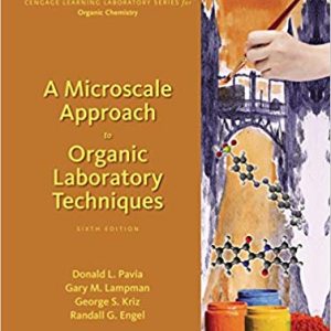 A Microscale Approach to Organic Laboratory Techniques 6th Edition