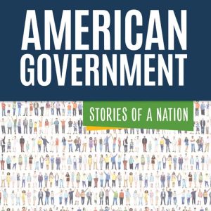 American Government: Stories of a Nation, Brief Edition