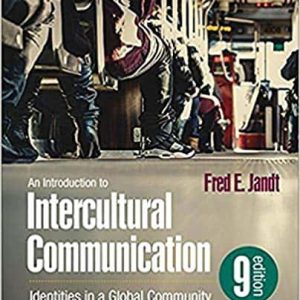 An Introduction to Intercultural Communication: Identities in a Global Community 9th Edition