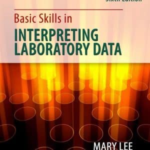 Basic Skills in Interpreting Laboratory Data 6th edition