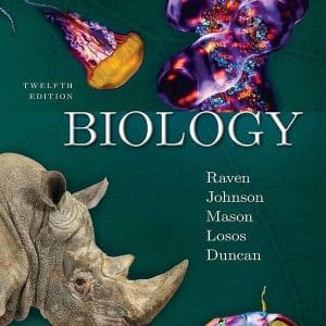 Biology 12th Edition by Raven/Johnson/Mason/Losos/Duncan