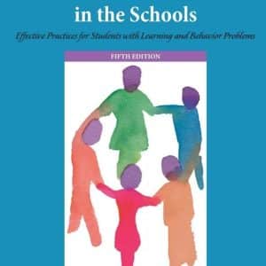 Collaborative Consultation in the Schools: Effective Practices for Students with Learning and Behavior Problems 5th Edition