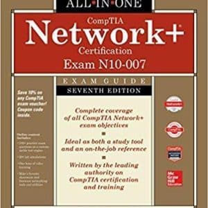 CompTIA Network+ Certification All-in-One Exam Guide 7th Edition