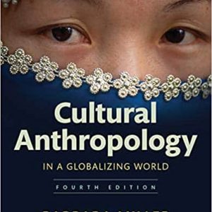 Cultural Anthropology in a Globalizing World 4th Edition