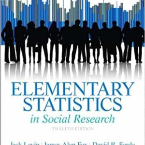 Elementary Statistics in Social Research 12th Edition