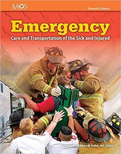 Emergency Care and Transportation of the Sick and Injured 11th Edition
