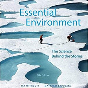 Essential Environment: The Science behind the Stories 5th Edition