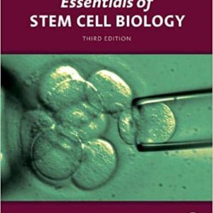Essentials of Stem Cell Biology 3rd Edition