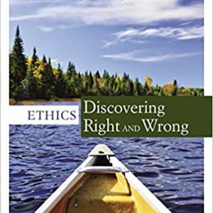 Ethics: Discovering Right and Wrong 8th Edition