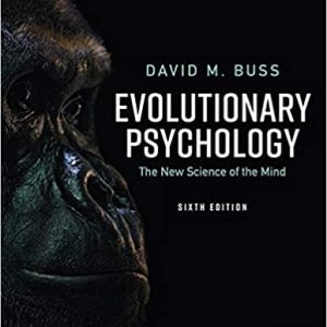 Evolutionary Psychology: The New Science of the Mind 6th Edition