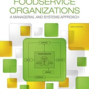 Foodservice Organizations: A Managerial and Systems Approach 9th Edition