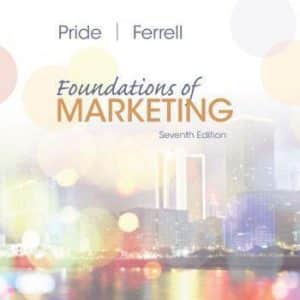 Foundations of Marketing 7th 7E William Pride