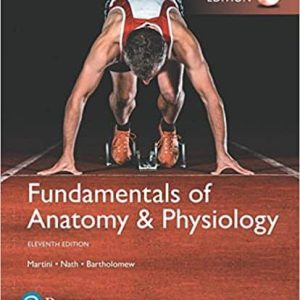 Fundamentals of Anatomy and Physiology 11th Global Edition