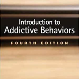 Introduction to Addictive Behaviours, Fourth Edition