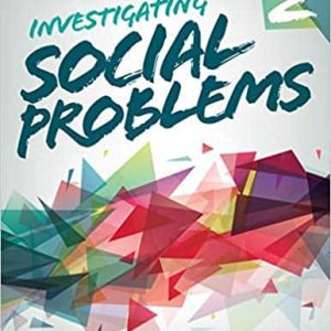 Investigating Social Problems 2nd Edition