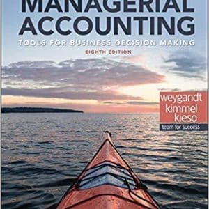 Managerial Accounting 8th 8E Jerry Weygandt