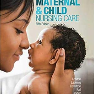 Maternal & Child Nursing Care 5th Edition