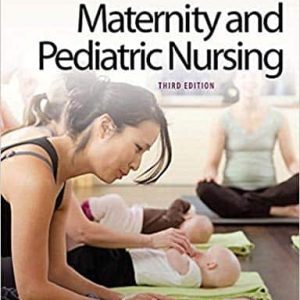 Maternity and Pediatric Nursing 3rd Edition