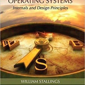 Operating Systems: Internals and Design Principles 9th Edition
