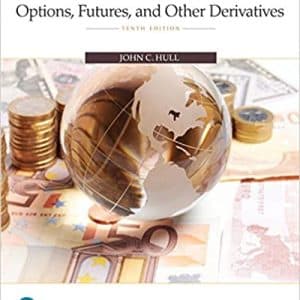 Options, Futures, and Other Derivatives 10th Edition