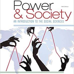 Power and Society: An Introduction to the Social Sciences 14th Edition