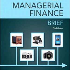 Principles of Managerial Finance by Brief 7th Edition
